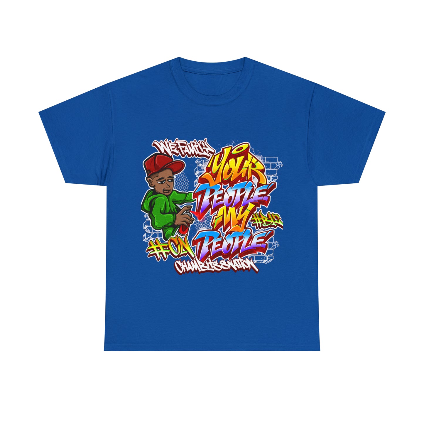 Your People My People Graffiti Tee