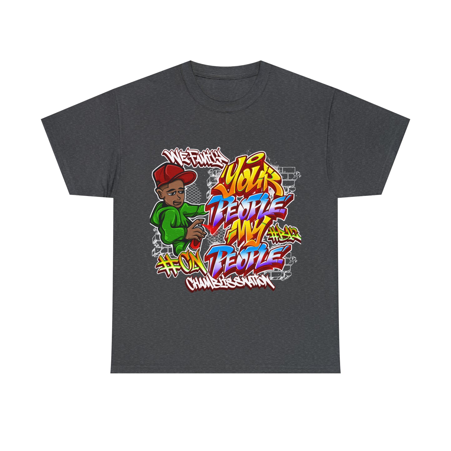 Your People My People Graffiti Tee