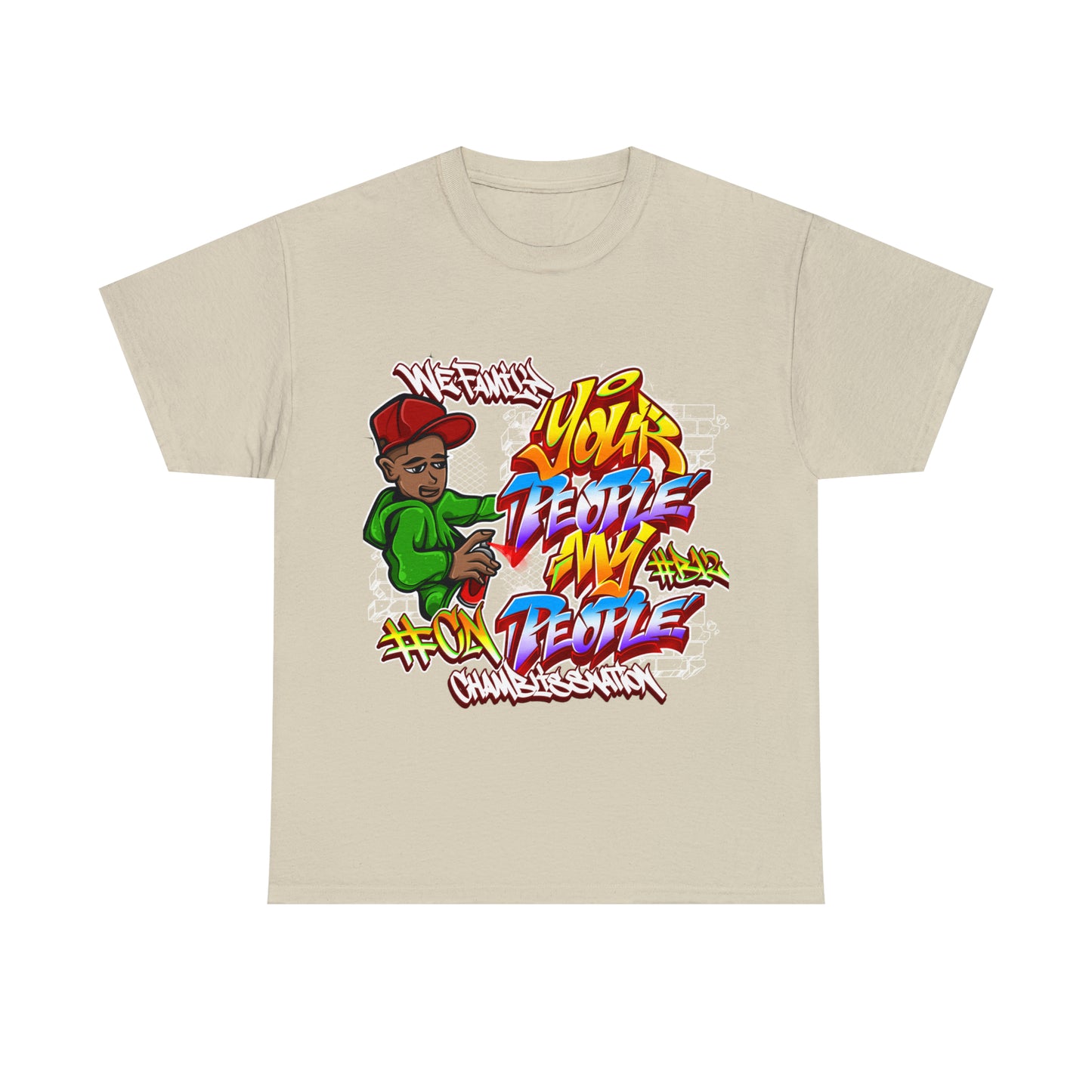 Your People My People Graffiti Tee