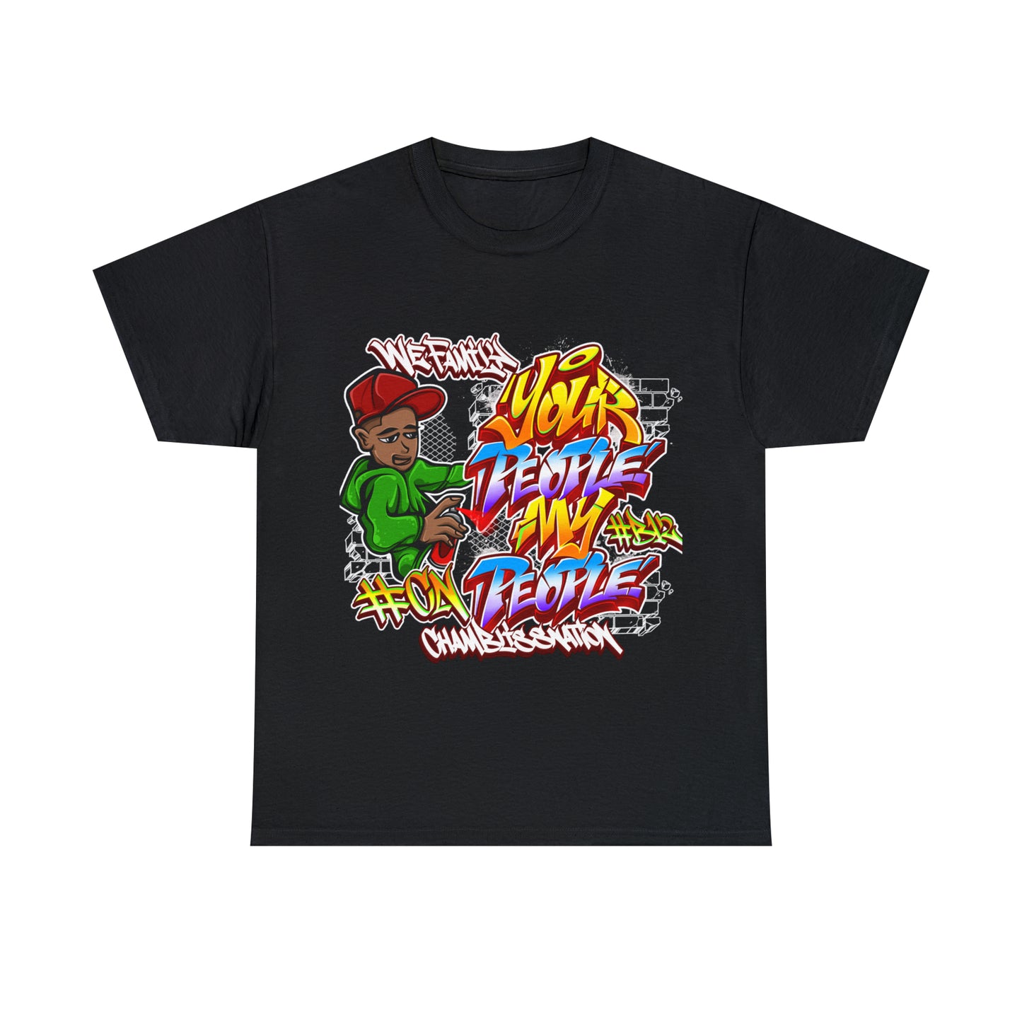 Your People My People Graffiti  Tee