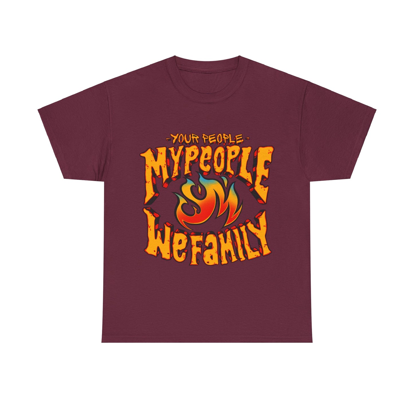 Your People My People (Fire) Tee
