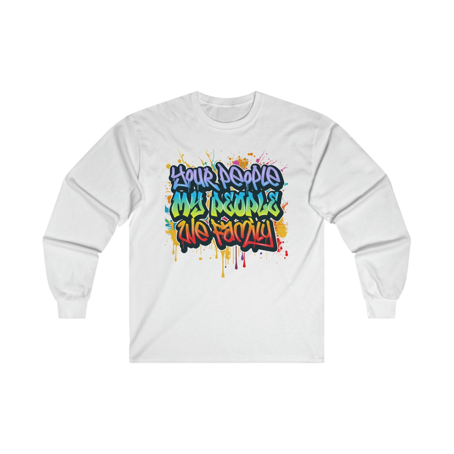 Your People My People Long Sleeve Tee