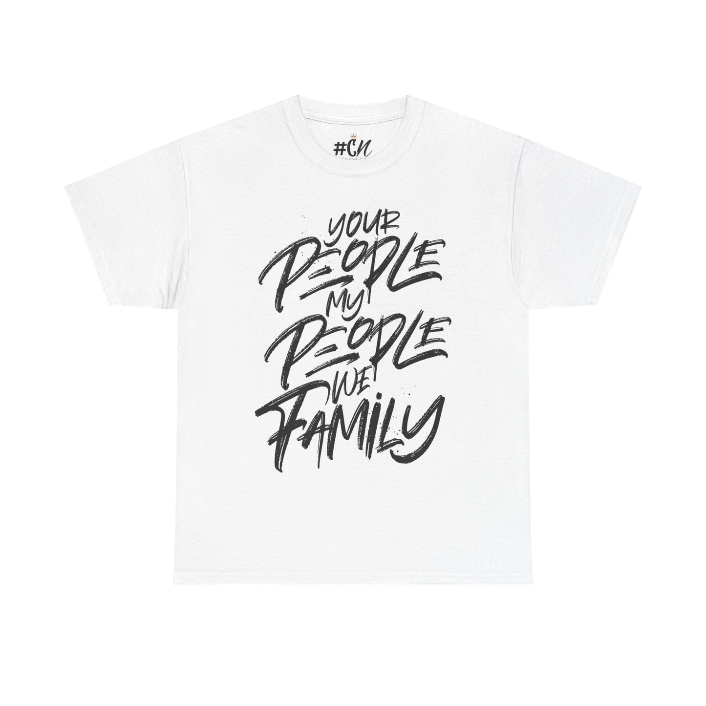 Your People My People Tee (Black Letters)
