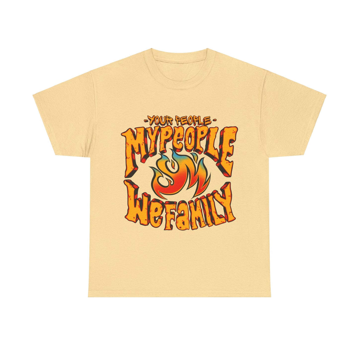 Your People My People (Fire) Tee