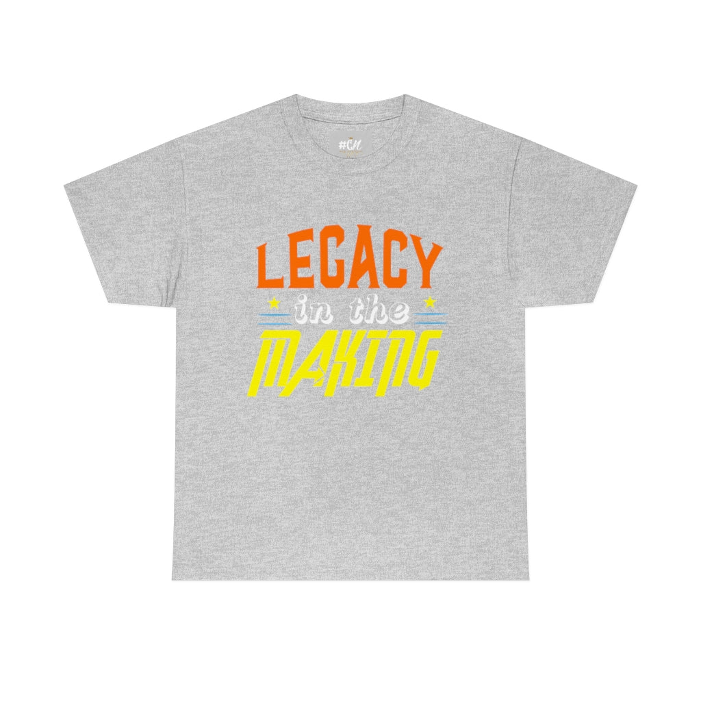Legacy in the Making Tee