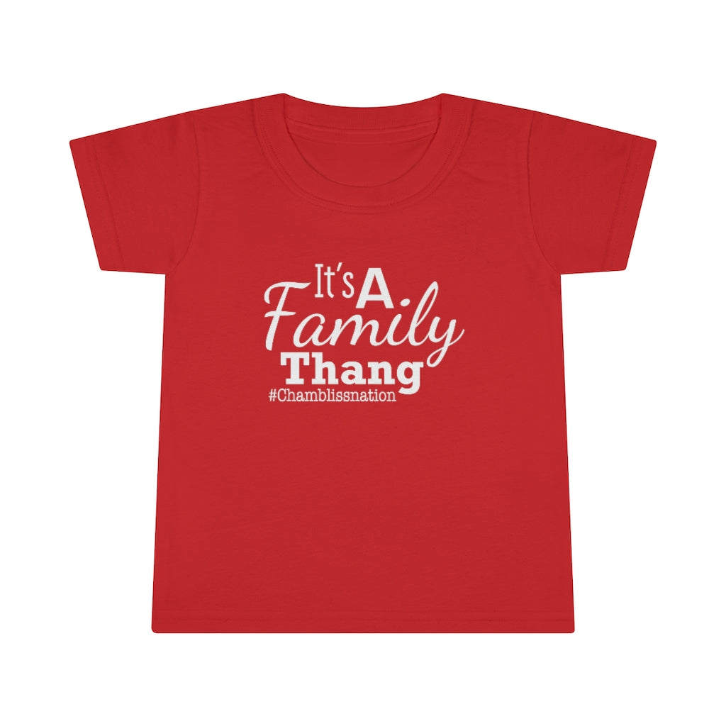 "It’s a Family Thang " Toddler Tee