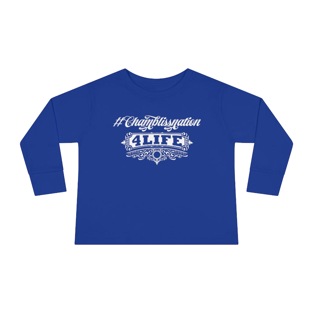"#Chamblissnation4 Life" Toddler Sweatshirt