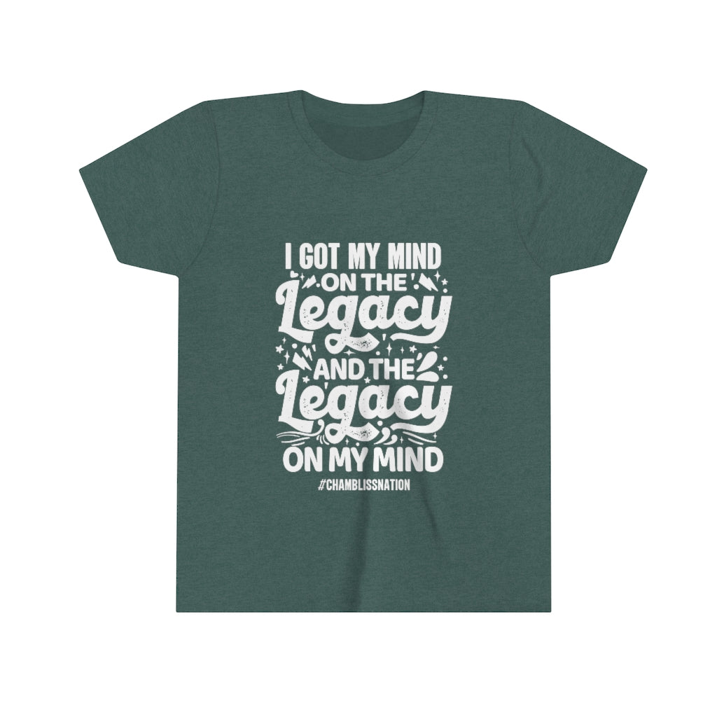 "I Got My Mind On The Legacy And The Legacy On My Mind" Youth Tee