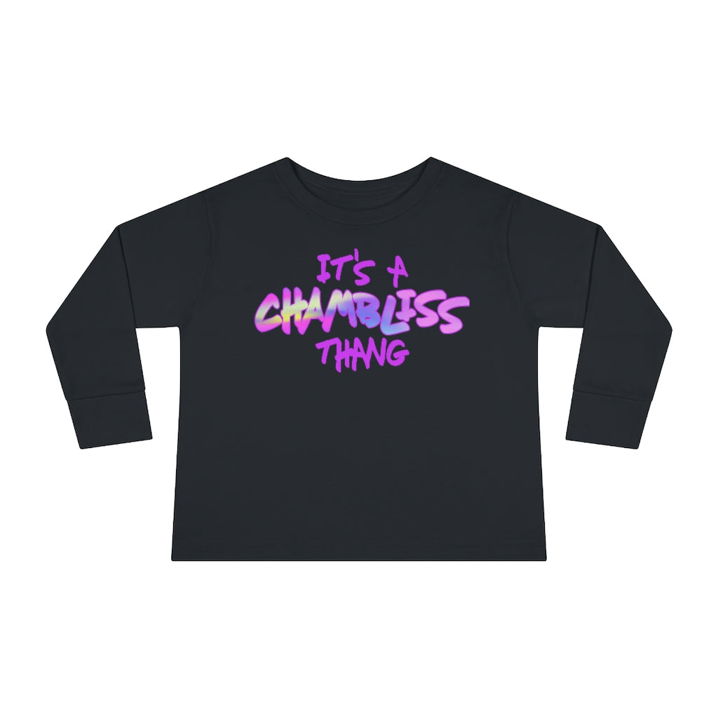 "It’s a Chambliss thang " Toddler Sweatshirt