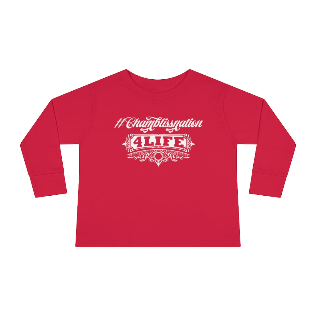 "#Chamblissnation4 Life" Toddler Sweatshirt
