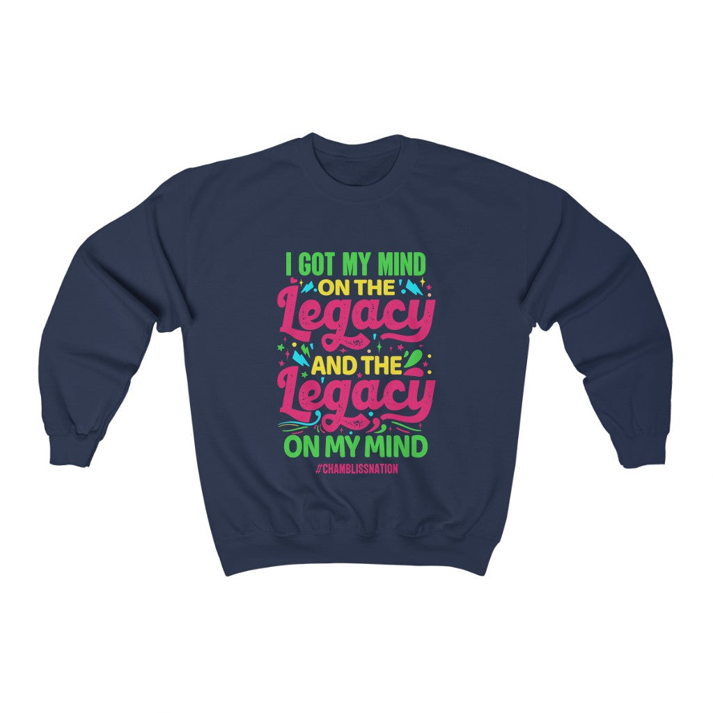 "I Got My Mind On The Legacy And The Legacy On My Mind" Youth Sweatshirt