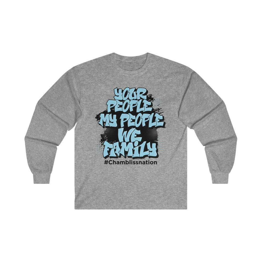 Your People My People #Chamblissnation Long Sleeve Tee