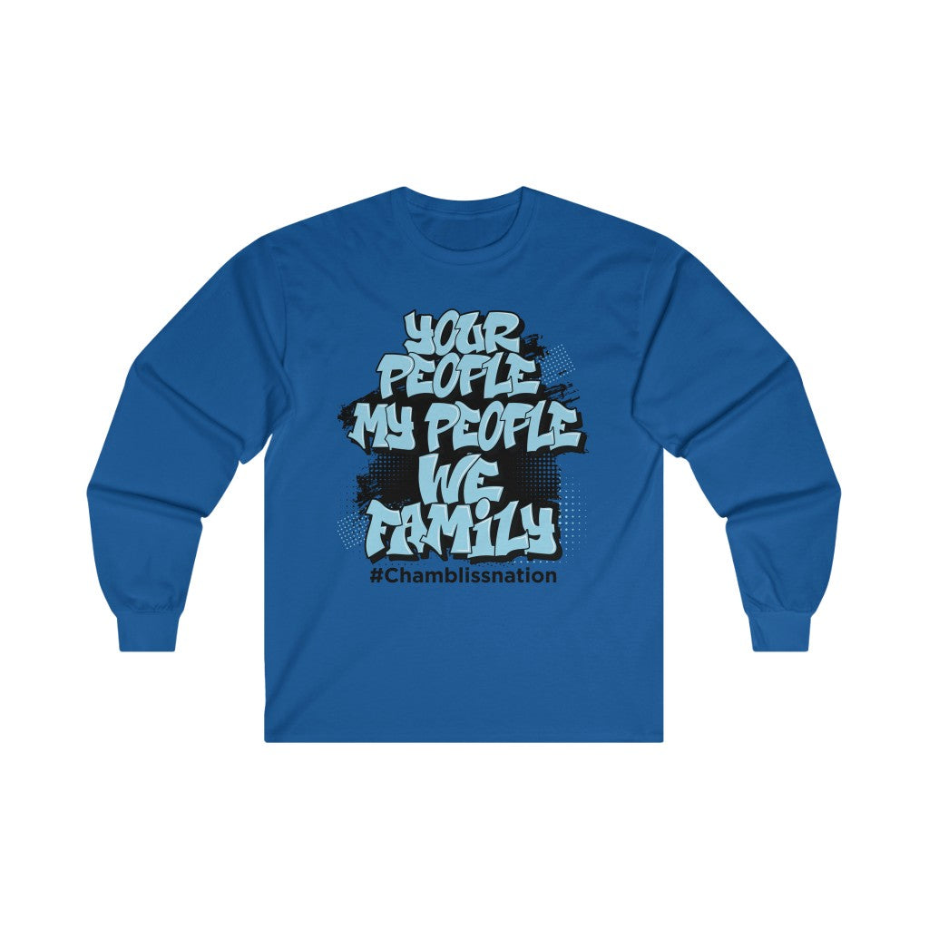 Your People My People #Chamblissnation Long Sleeve Tee