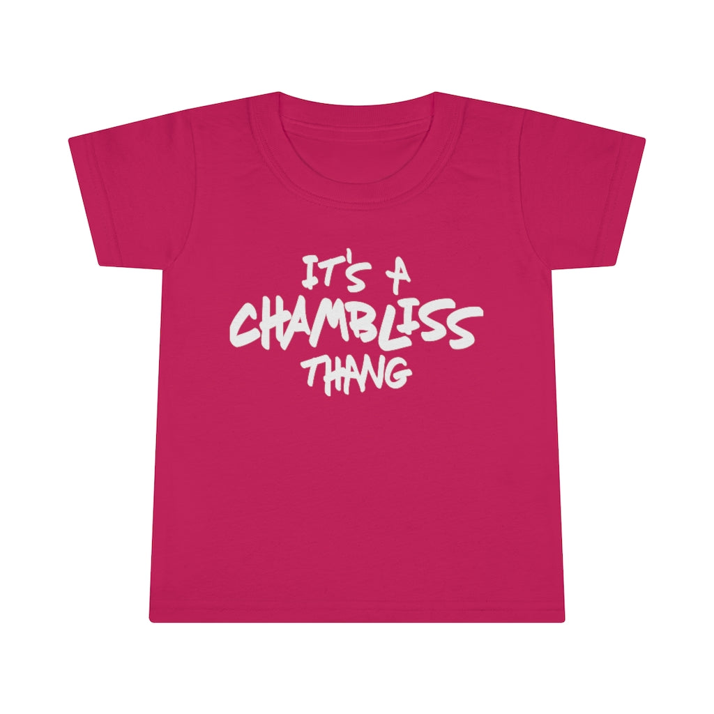 "It’s a Chambliss thang " Toddler Tee