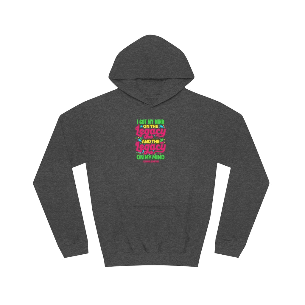 "I Got My Mind On The Legacy And The Legacy On My Mind" Youth Hoodie