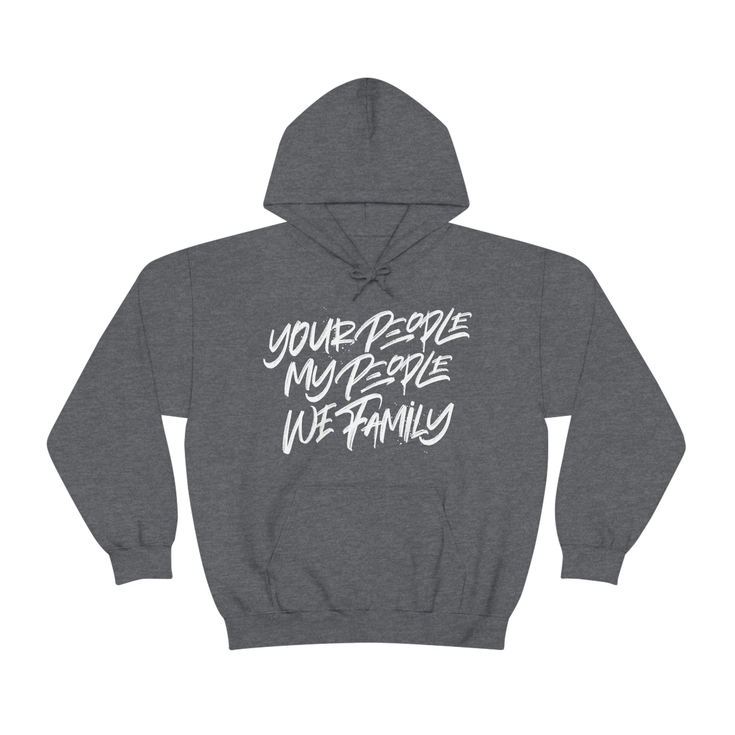 Your People My People We Family Hoodie