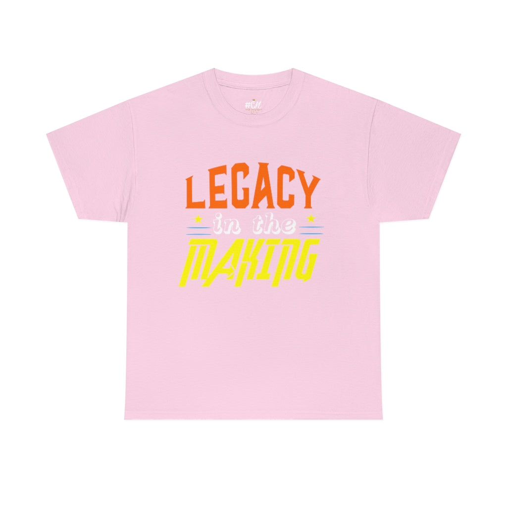 Legacy in the Making Tee