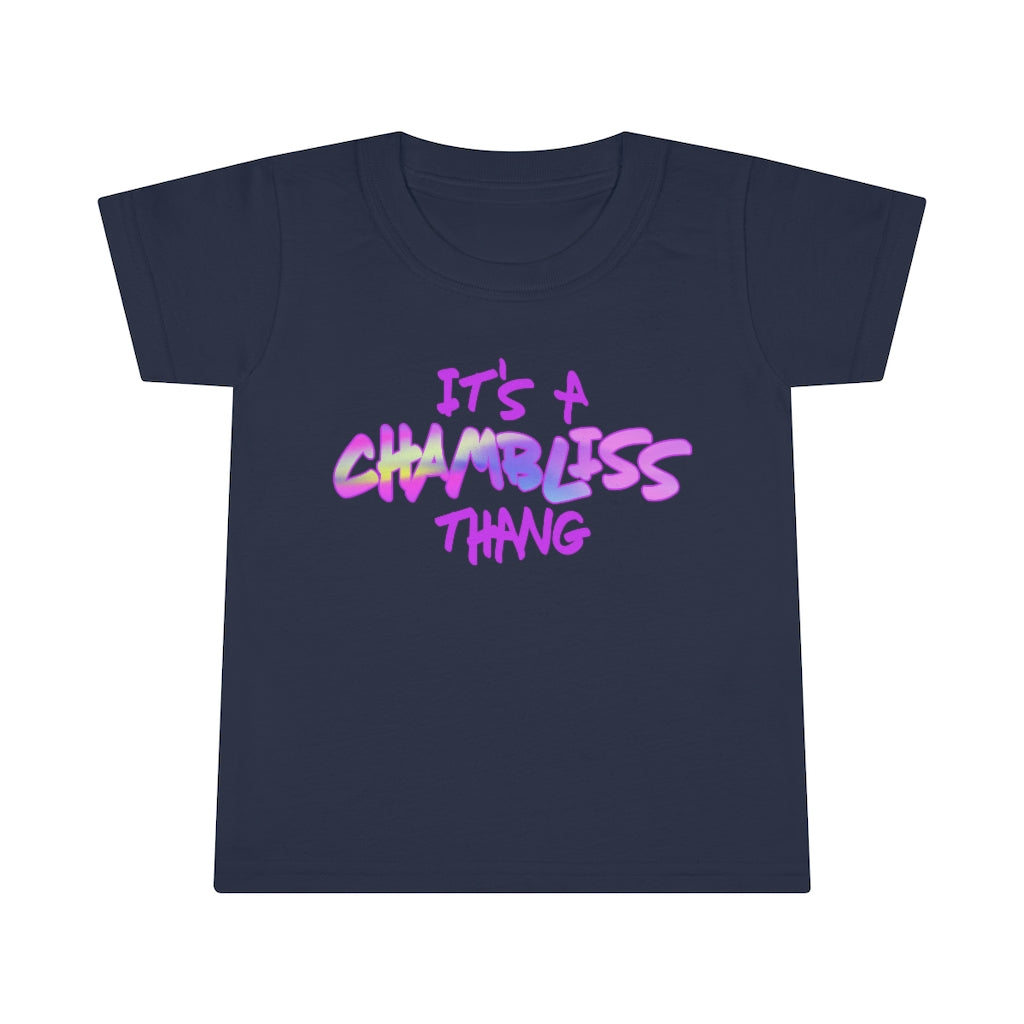 "It’s a Chambliss thang "  Toddler Tee