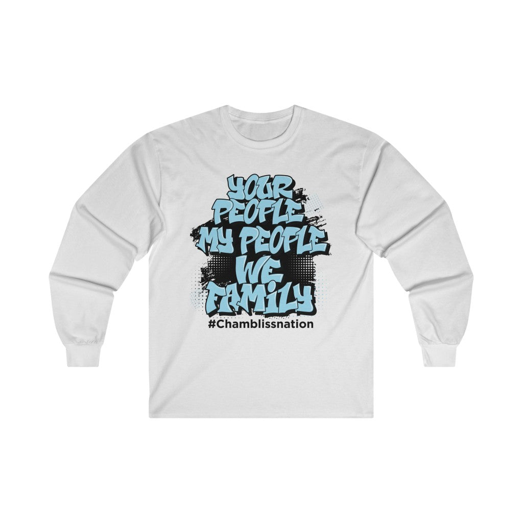 Your People My People #Chamblissnation Long Sleeve Tee