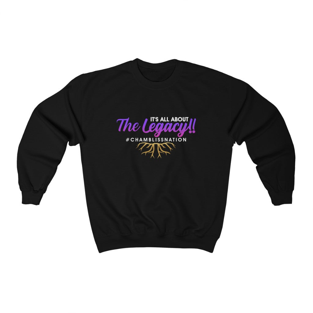It's All About the Legacy Sweatshirt
