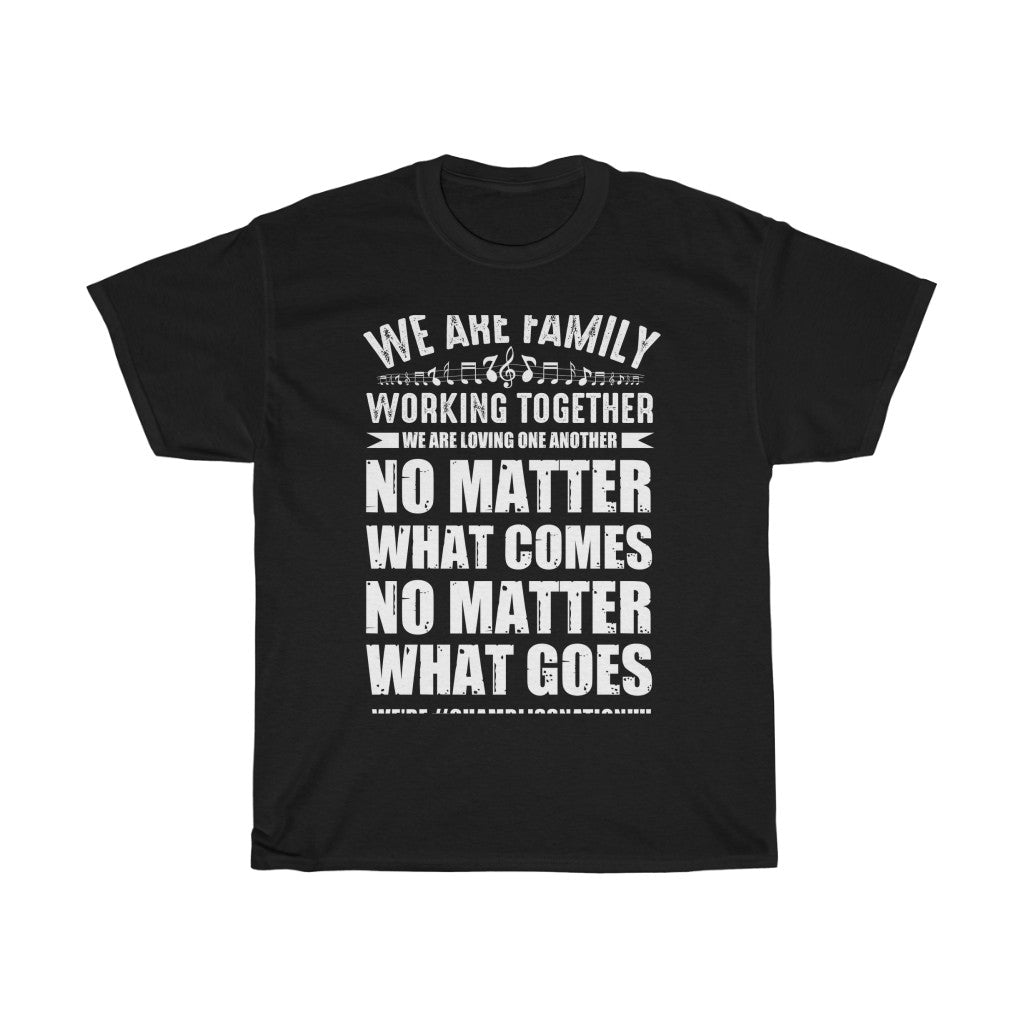"We are family working together" Tee