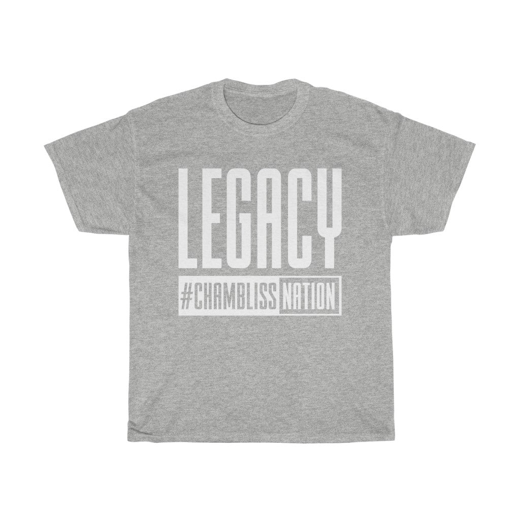 "Legacy Chamblissnation" Tee