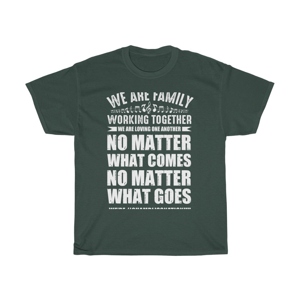"We are family working together" Tee