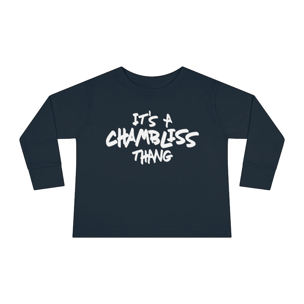 "It’s a Chambliss thang " Toddler Sweatshirt