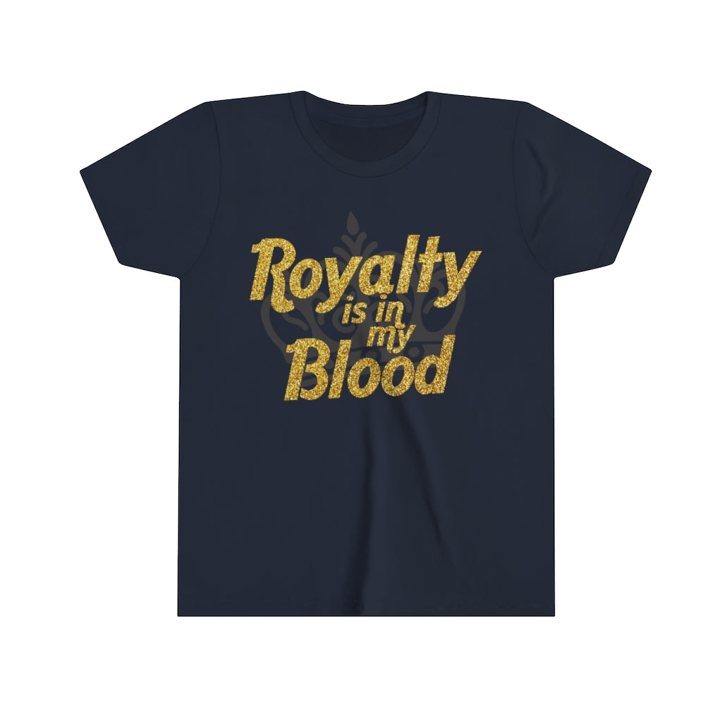 "Royalty is in my Blood" Youth Tee