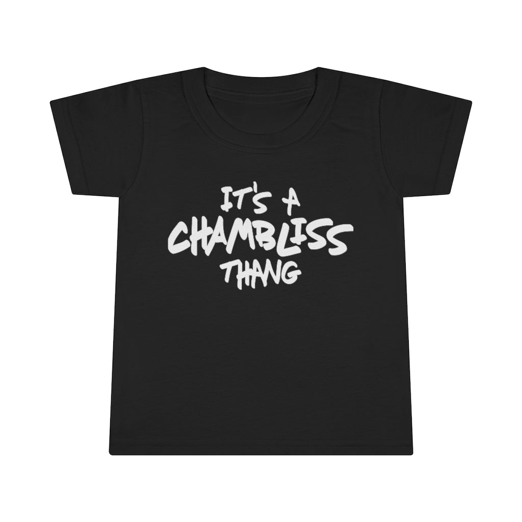 "It’s a Chambliss thang " Toddler Tee
