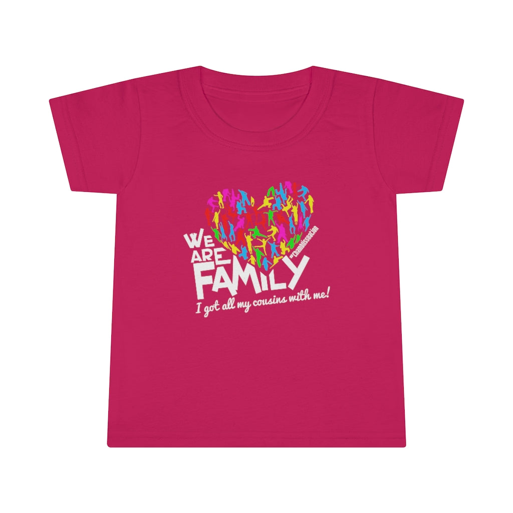 "We Are Family Cousins " Toddler Tee
