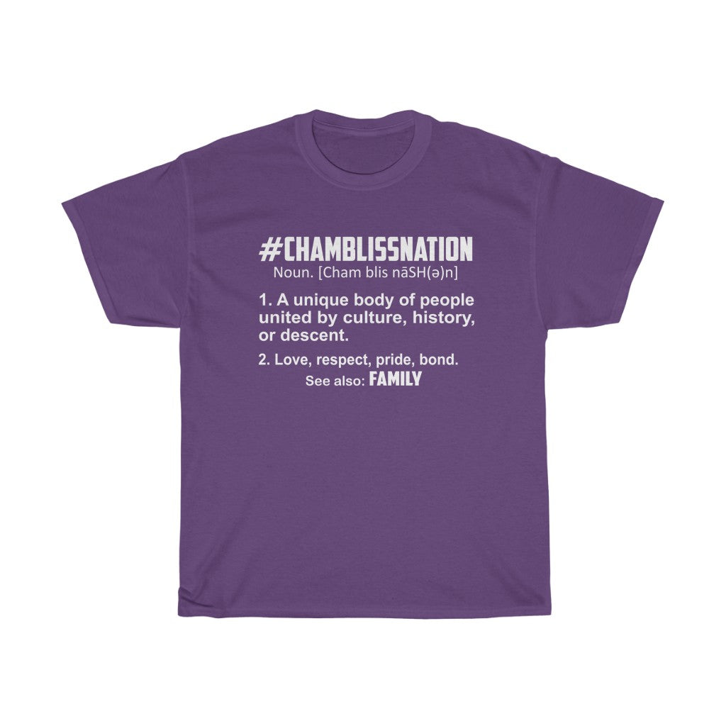 "#CHAMBLISSNATION DEFINITION" Tee