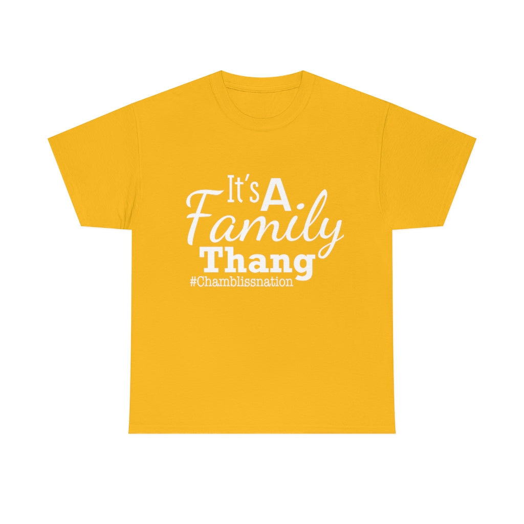 It's a Family Thang Tee