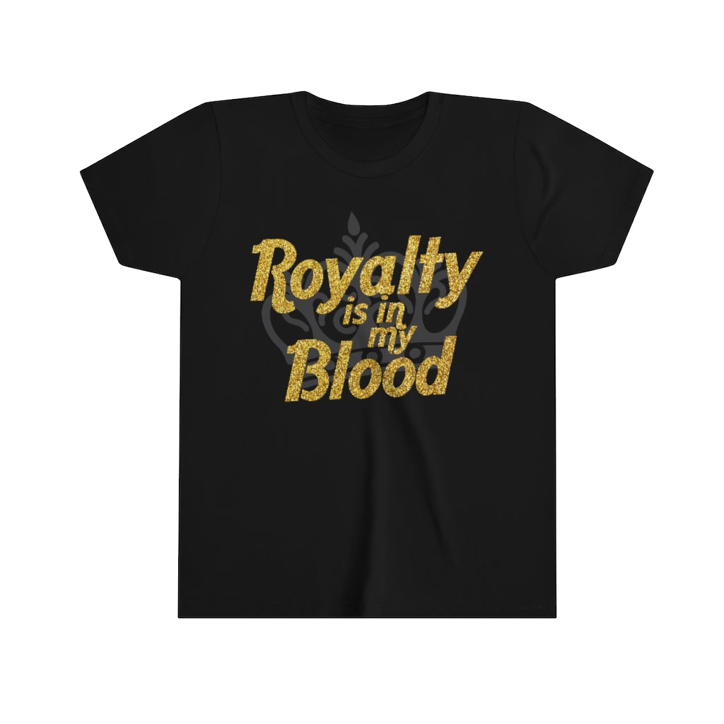 "Royalty is in my Blood" Youth Tee
