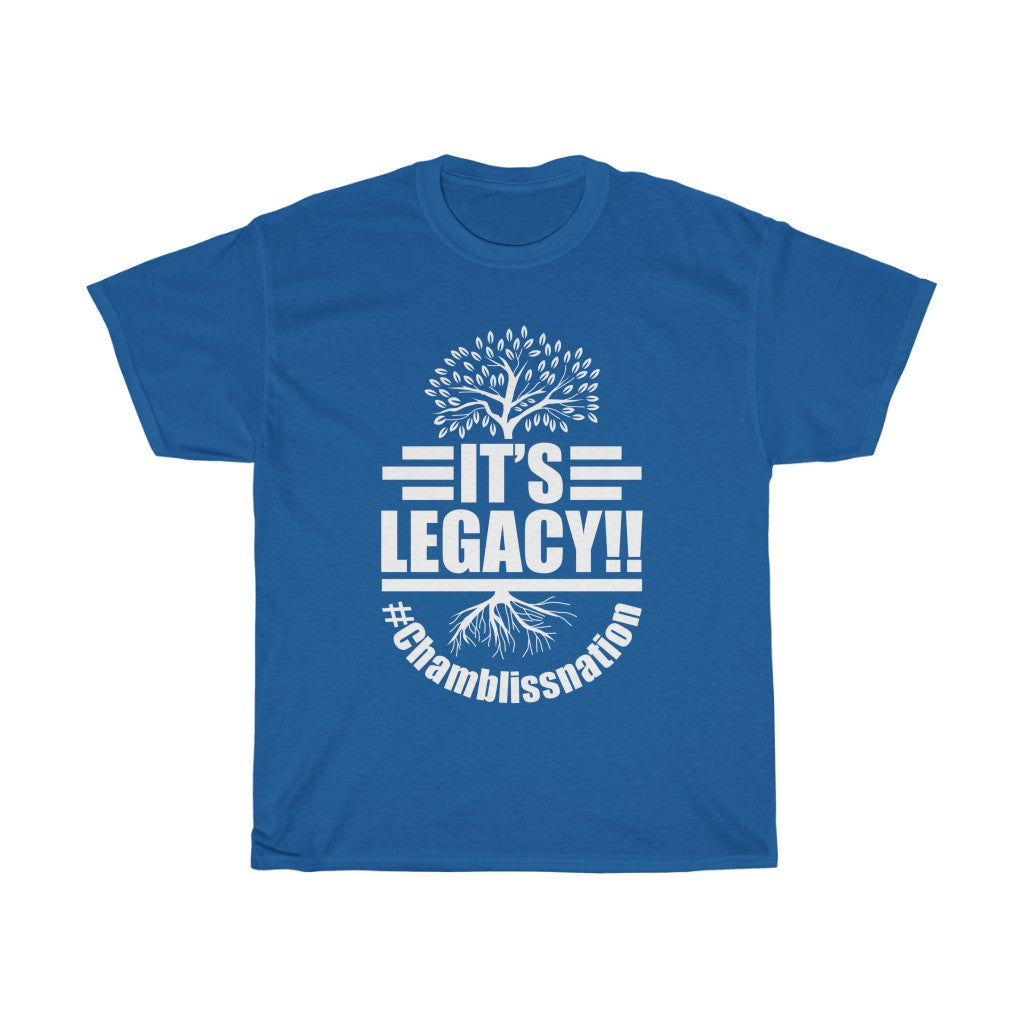 "It's Legacy!!" Tee