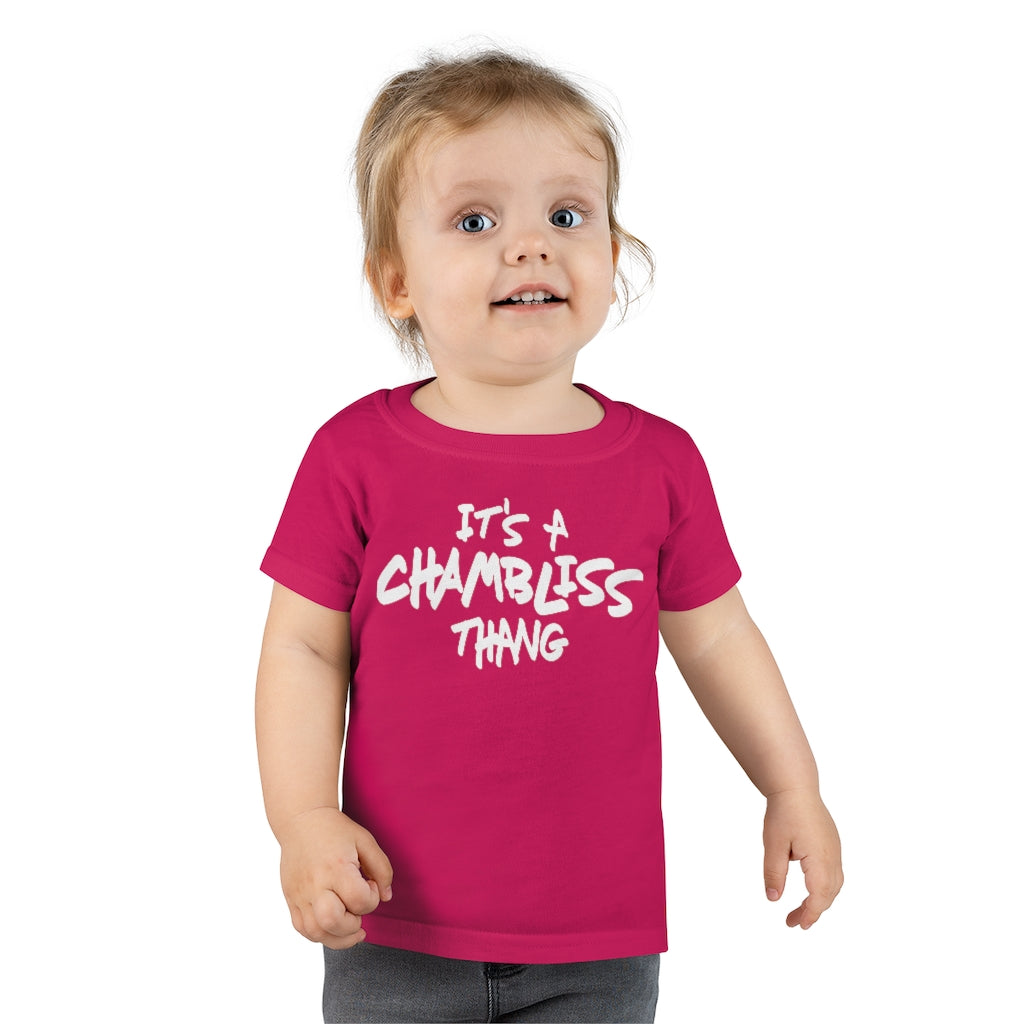 "It’s a Chambliss thang " Toddler Tee