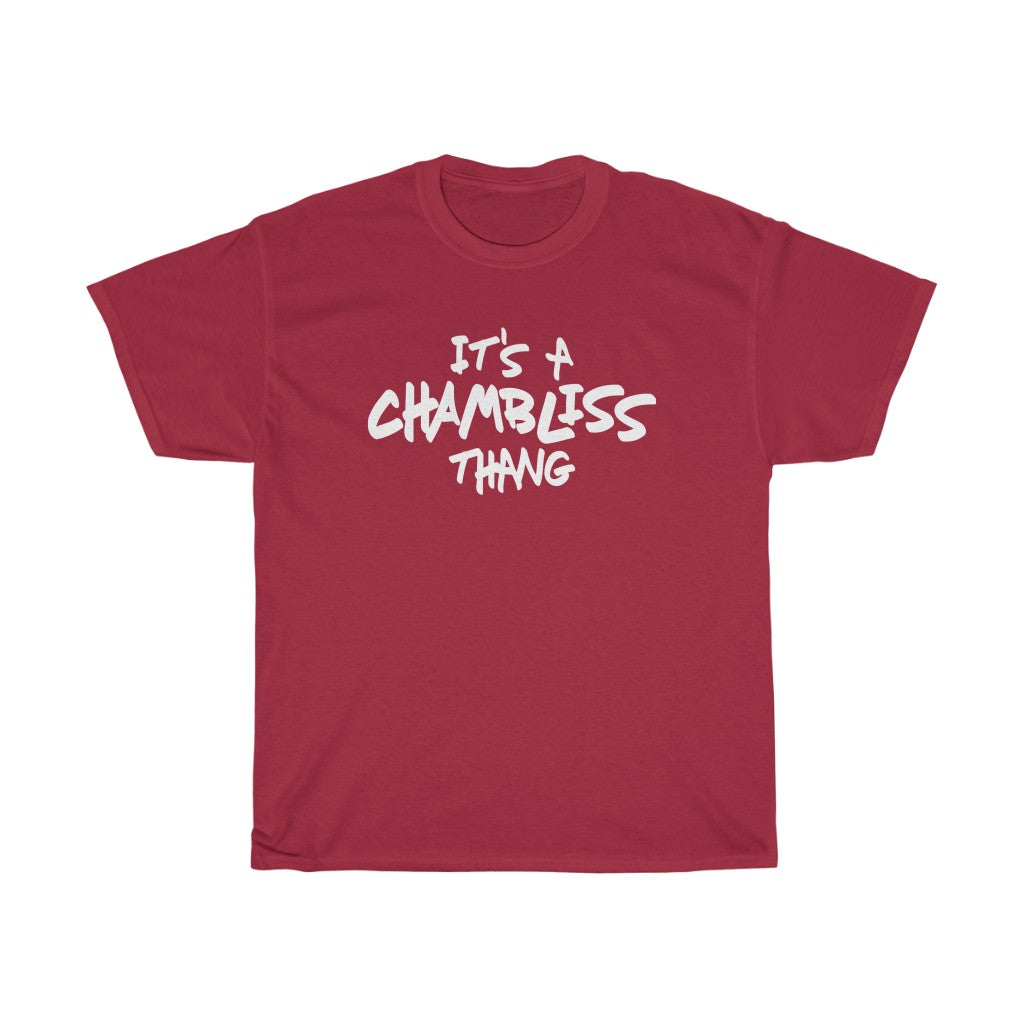 "It’s a Chambliss thang " Tee