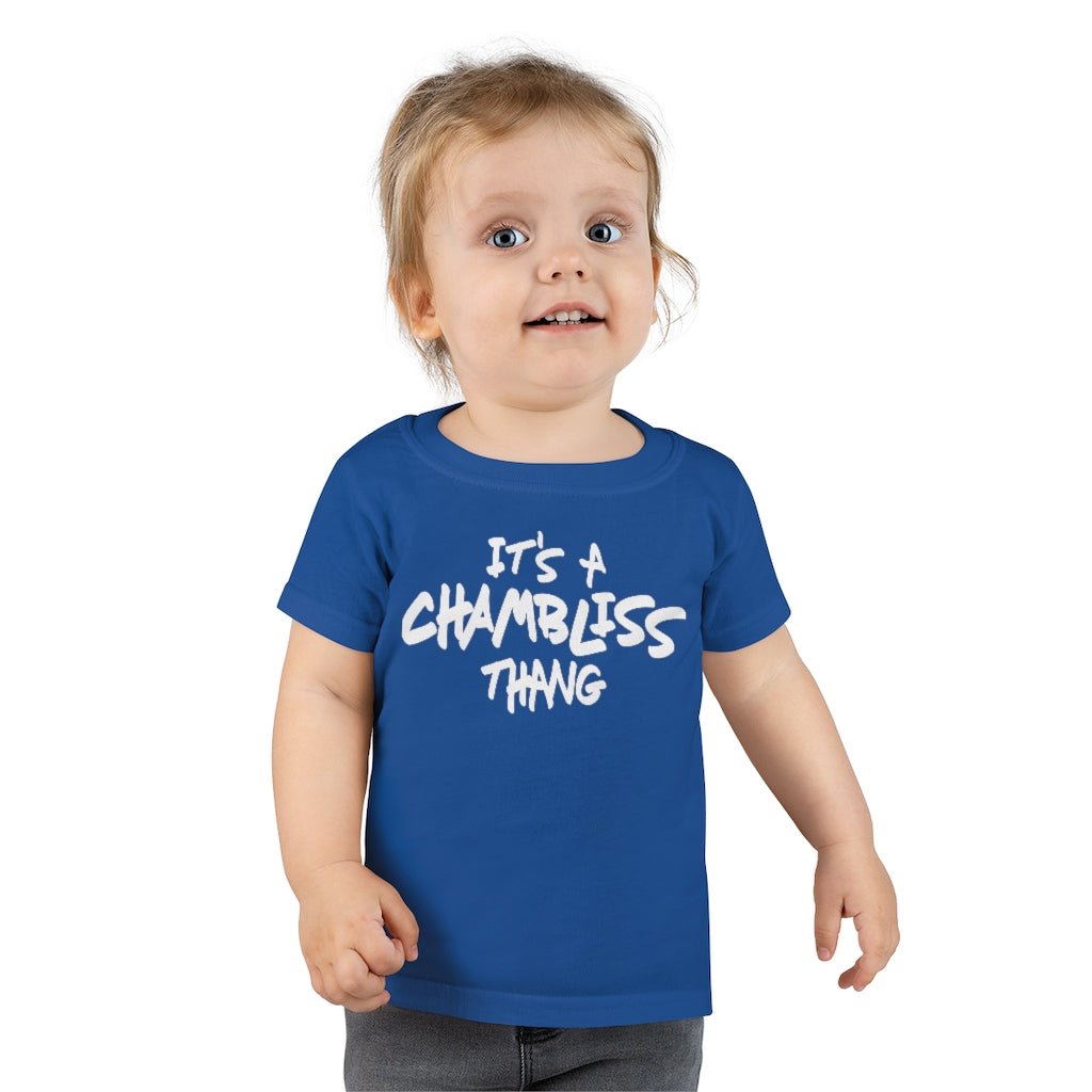 "It’s a Chambliss thang " Toddler Tee