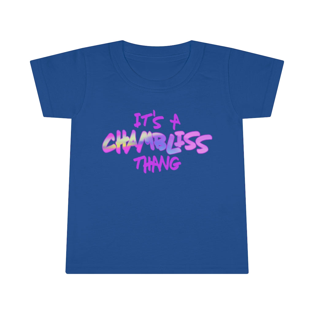 "It’s a Chambliss thang "  Toddler Tee