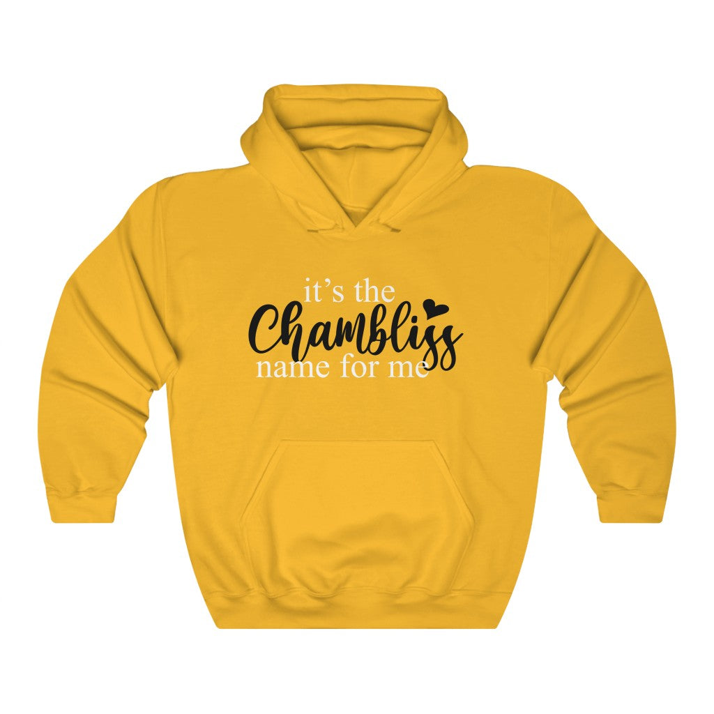 "It’s the Chambliss name " Hoodie