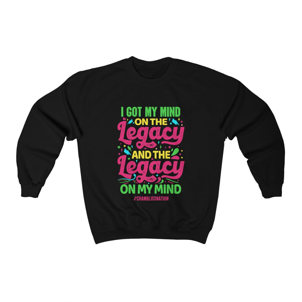 "I Got My Mind On The Legacy And The Legacy On My Mind" Youth Sweatshirt