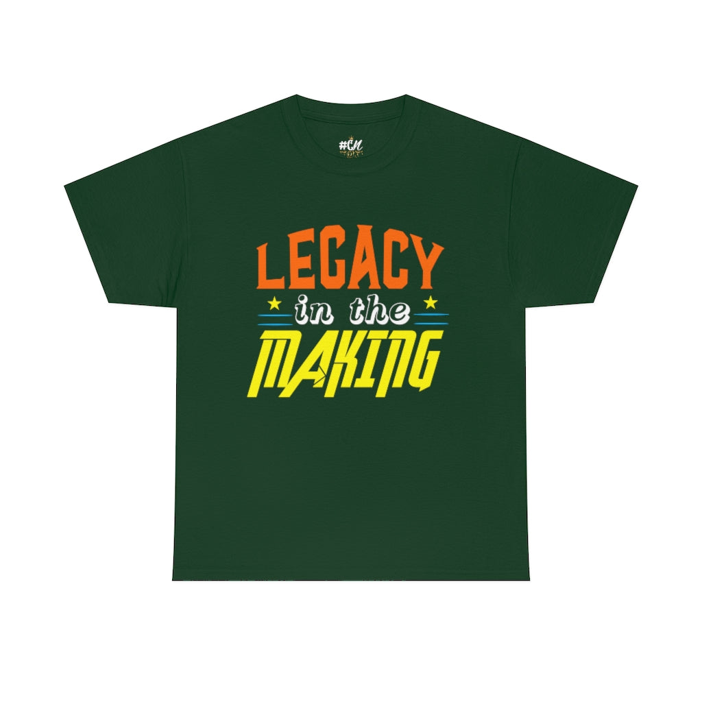 Legacy in the Making Tee