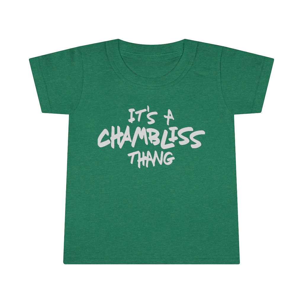 "It’s a Chambliss thang " Toddler Tee