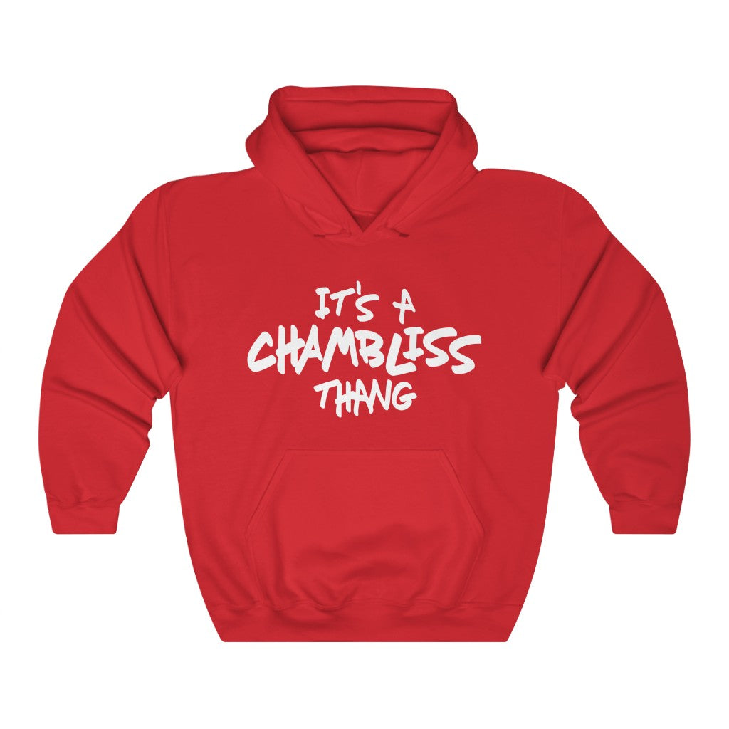 "It’s a Chambliss thang " Hoodie
