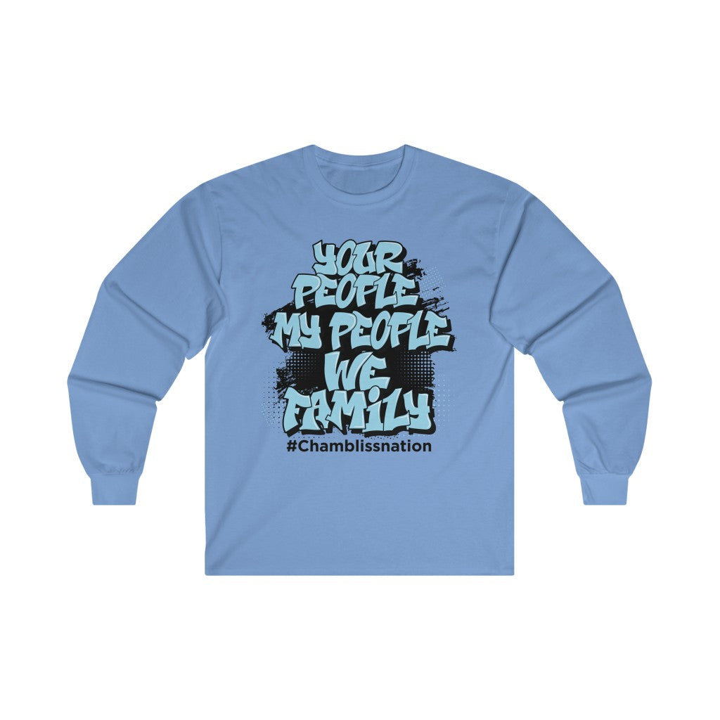 Your People My People #Chamblissnation Long Sleeve Tee