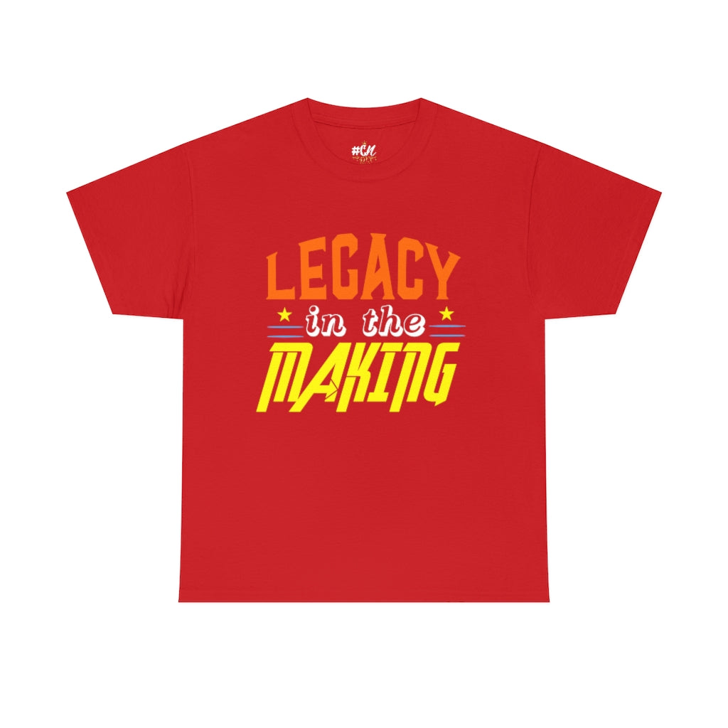 Legacy in the Making Tee