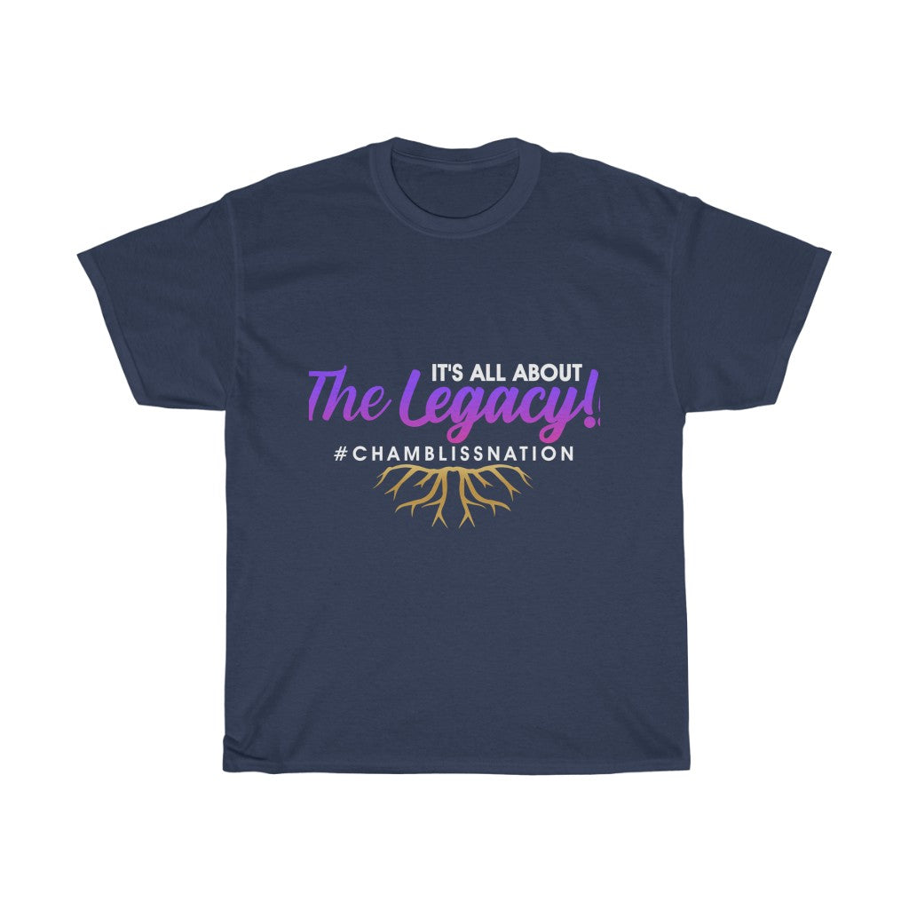 It's All about the Legacy Tee