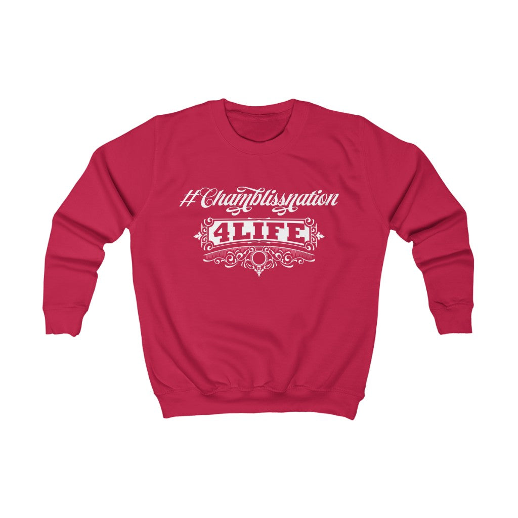"#Chamblissnation4 Life" Youth Sweatshirt