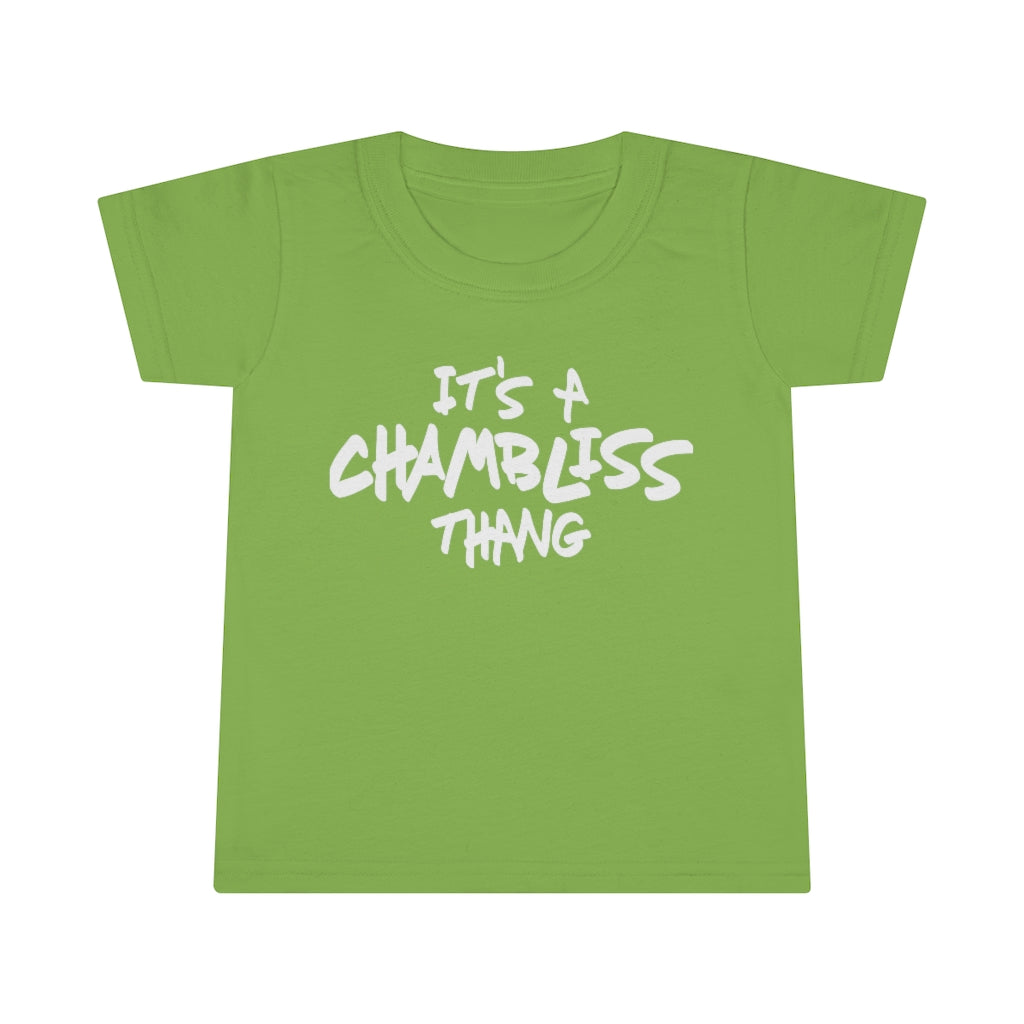 "It’s a Chambliss thang " Toddler Tee