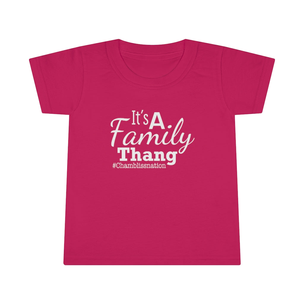 "It’s a Family Thang " Toddler Tee